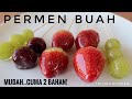 RESEP PERMEN BUAH | CANDIED FRUITS | TANGHULU RECIPE