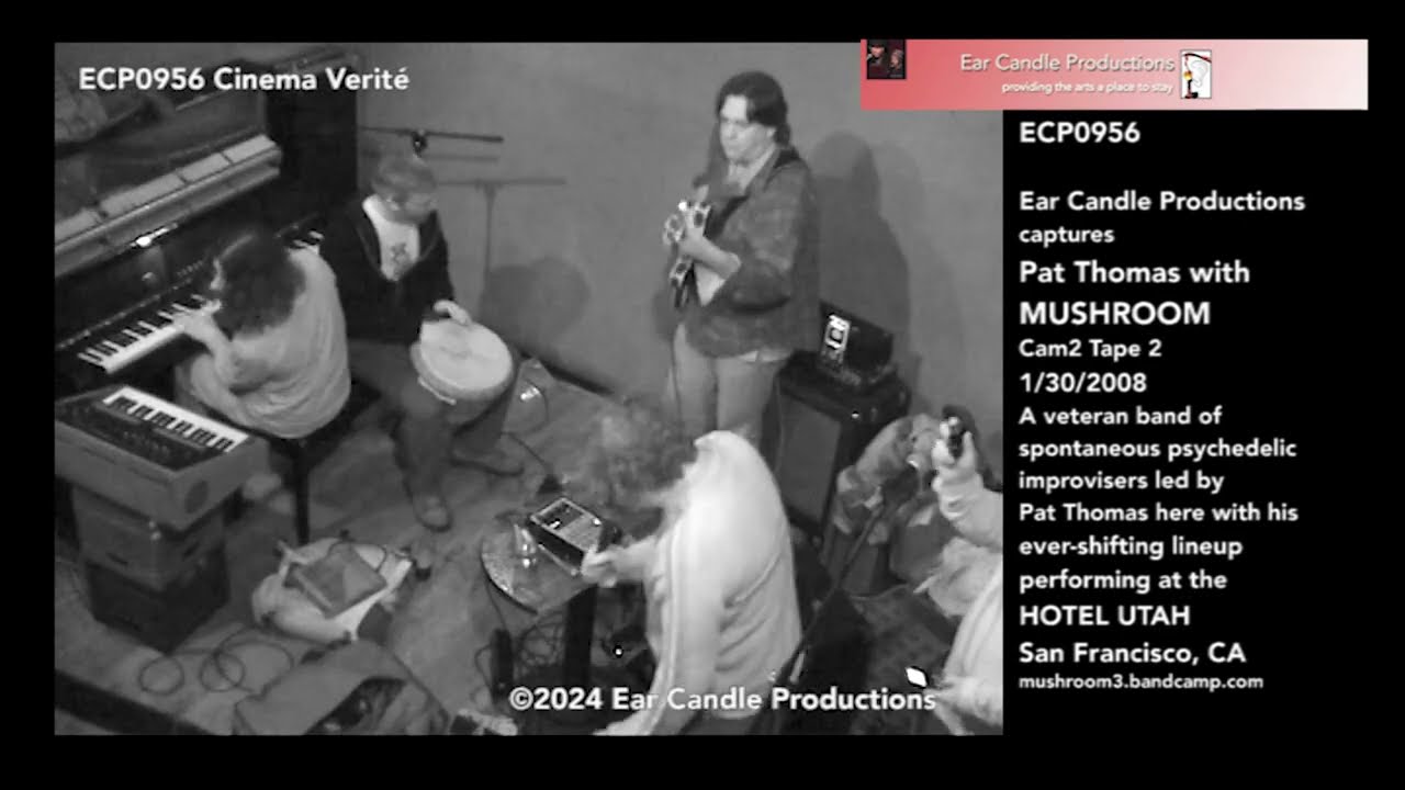 ECP0956 Mushroom at the Hotel Utah Cam 2 Tape 2 013005