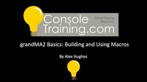 grandMA2 Basics: Getting started with Macros