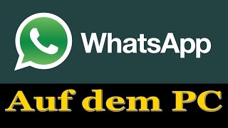 Whatsapp auf dem PC? Das geht! [DEUTSCH][HD]