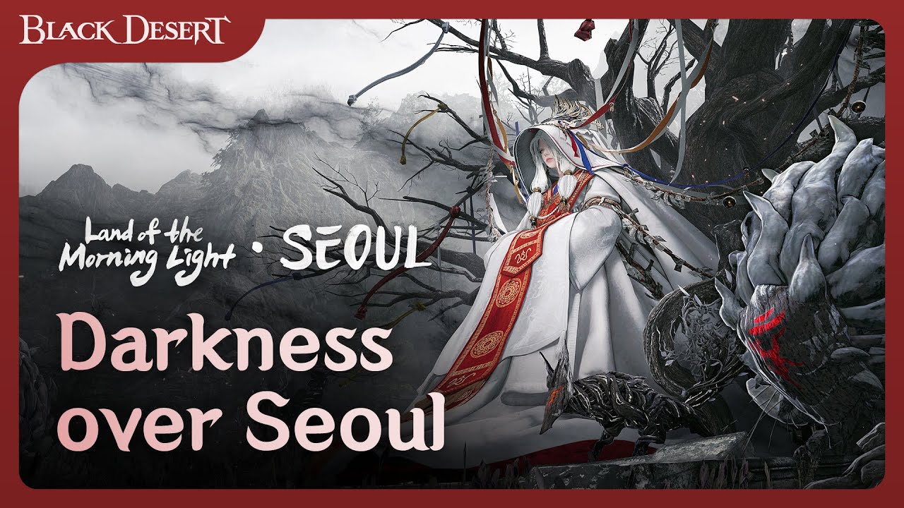 Black Desert, Terre du Matin Radieux : Séoul est maintenant disponible