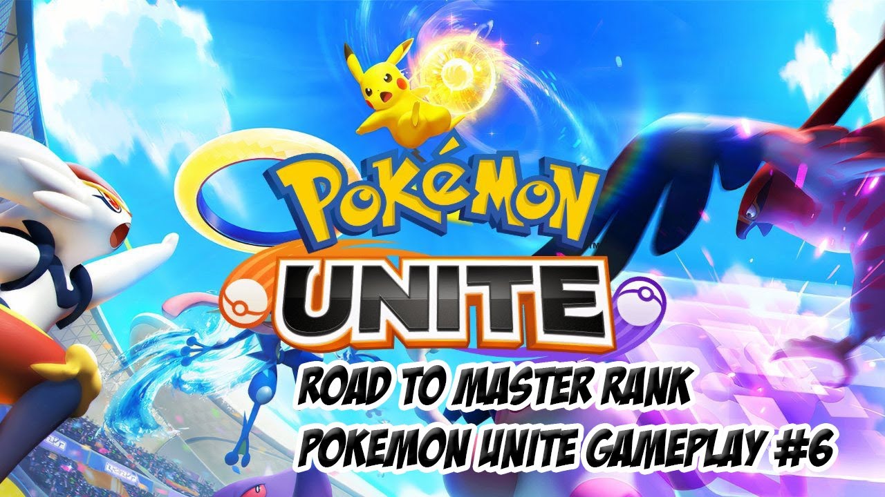 Pokemon Unite Road to Master Rank Part 6 Gameplay #PokemonUNITE - YouTube