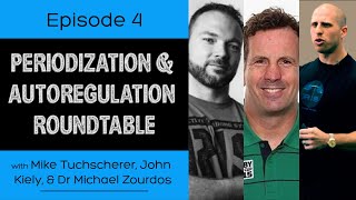 Ep. 4- Periodization & Autoregulation Roundtable