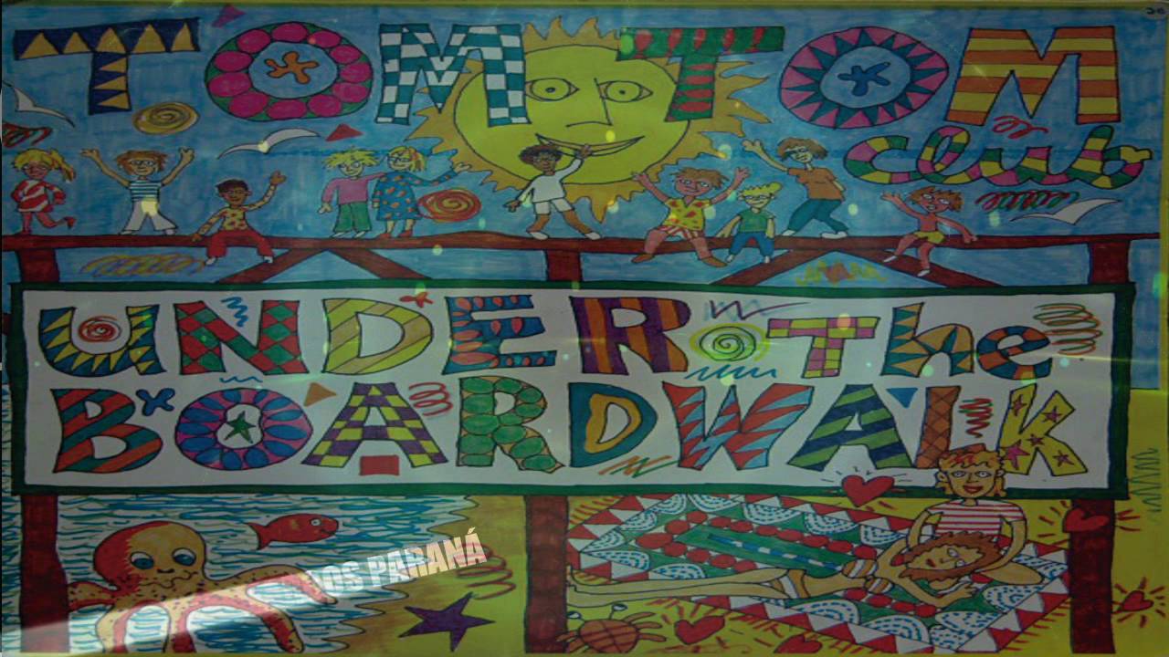 Tom Tom Club Under The Boardwalk YouTube