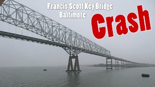 Crash - Francis Scott Key Bridge - Baltimore