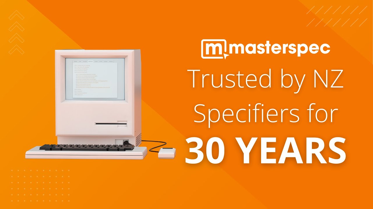 Masterspec: Trusted by NZ Specifiers for 30 Years