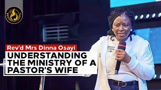 Understanding The Ministry of  A Pastor's Wife || Rev'd Dinna Osayi || Women Aflame TV