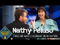 Las confesiones de Nathy Peluso sobre el placer de la comida - El Hormiguero