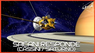 SACANI RESPONDE [CASSINI/SATURNO] - Ciência Sem Fim #117