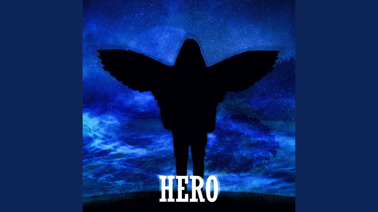 Hero (super slowed)