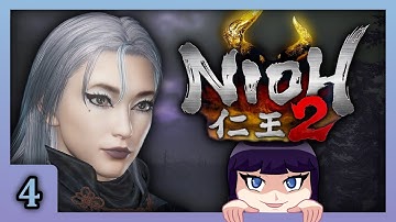 NIOH 2 - First Playthrough - Part 4