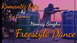 Romantic hits by Raj Barman || Hemraj Singha Freestyle Dance Video