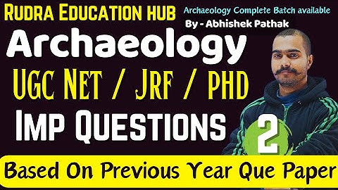 Ugc Net June 2024 Archaeology Most Imp Question।Archaeology Ugc Net Prepration। Archaeology Classes।