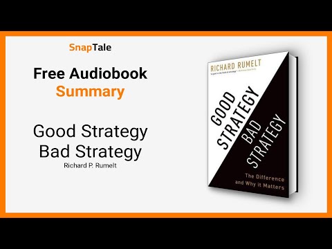 Miniatura del vídeo relacionado con Good Strategy Bad Strategy: The Difference and Why it Matters [Edicione Roughcut]