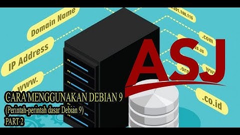Perintah-perintah Dasar Pada DEBIAN 9