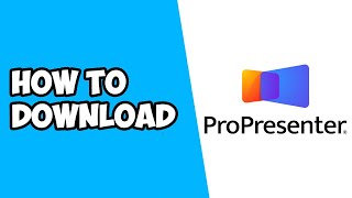 How To Download ProPresenter on PC or Laptop