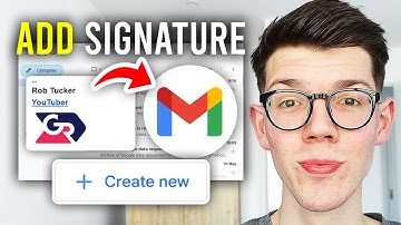 How To Add Signature In Gmail - Full Guide