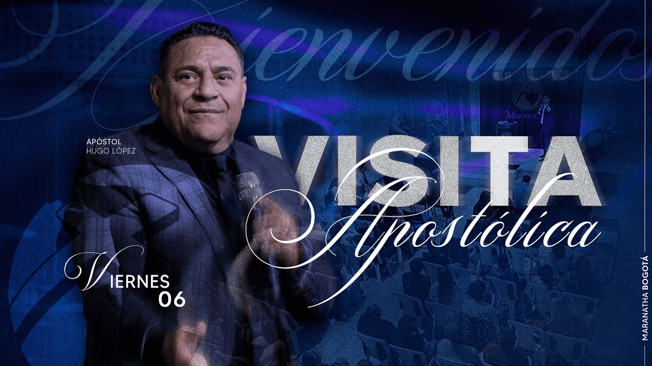 Visita Apostólica - Noche 2 - Apóstol Hugo López - 6 de Marzo 2026