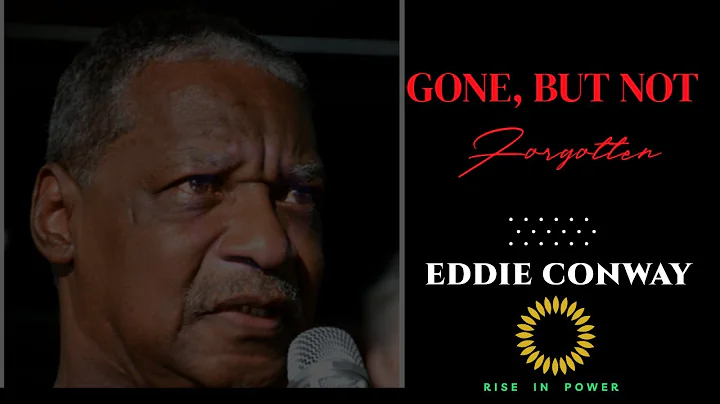 Marshall “Eddie” Conway (1946-2023)