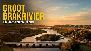 Great Brak River  - Die dorp van die eiland