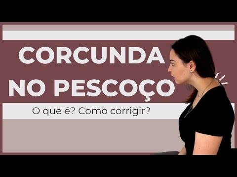 Vídeo: Corcunda Atrás Dos Ombros: Causas, Diagnóstico E Tratamentos