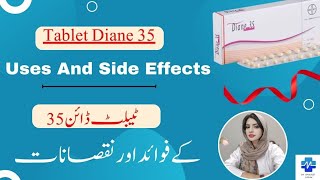 Uses And Side Effects of Tablet Diane 35 | Tablet Diane 35 KY fawaid aur nuqsanat | Dr khalood Imran