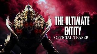 THE ULTIMATE ENTITY Official Teaser Trailer