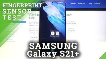 Samsung Galaxy S21+ - Fingerprint Sensor Test - How Fingerprint Scanner Works?