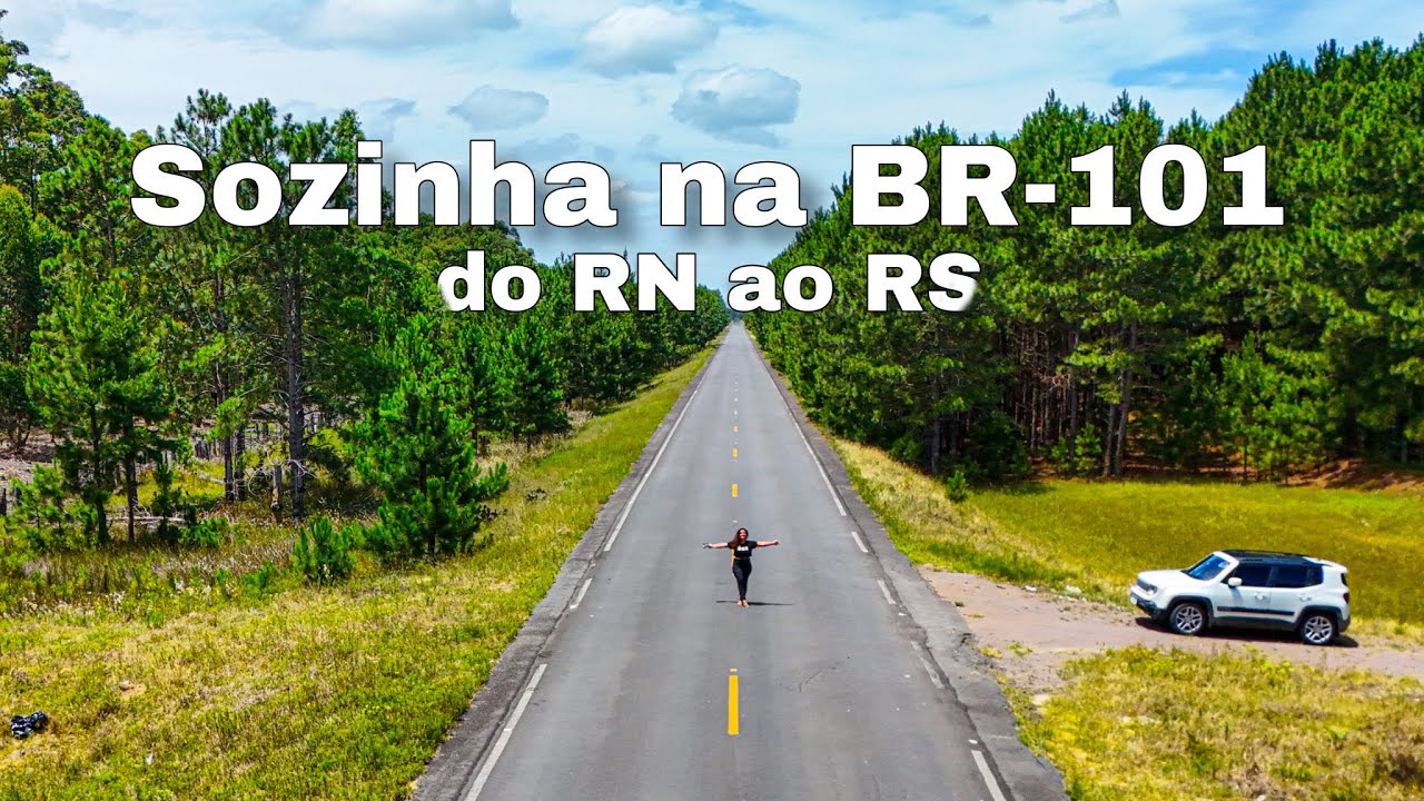 COMO FOI VIAJAR DO NORDESTE AO SUL, SOZINHA DE CARRO