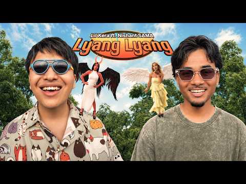 Lil Kera - Lyang Lyang ft. NishantSAMA (Official Music Video)