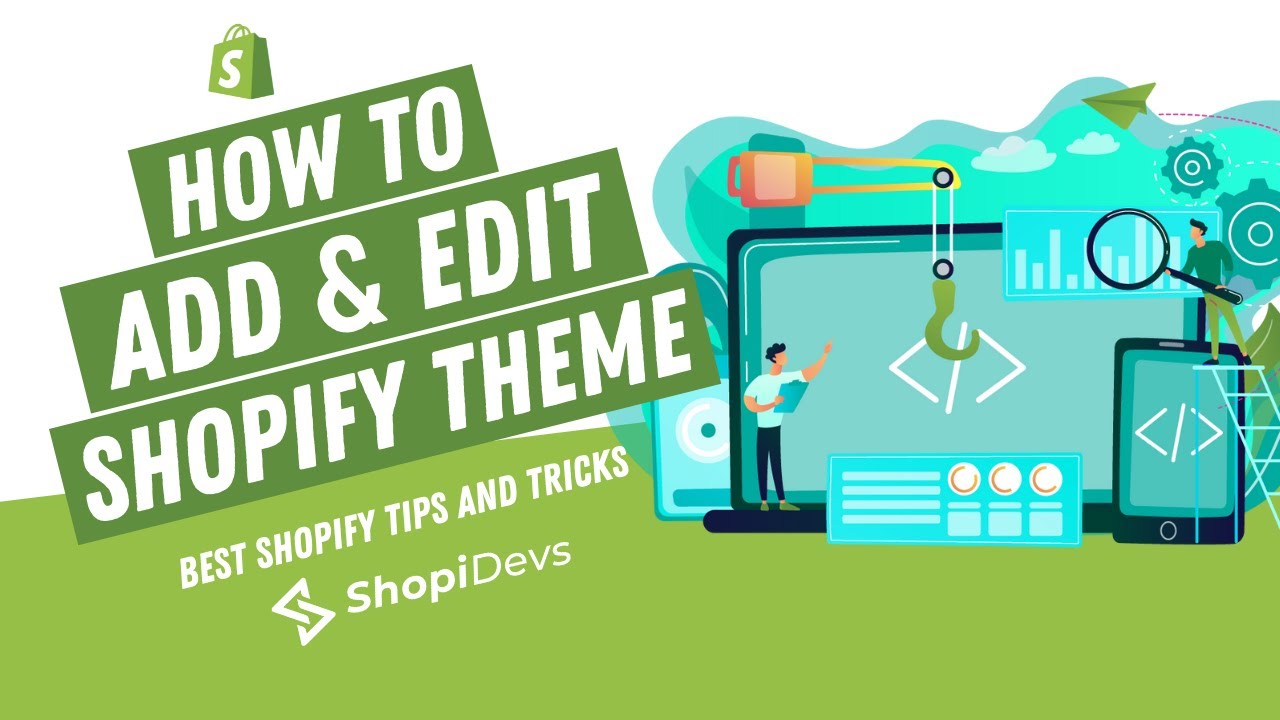 How to Add and Edit a Shopify Theme | Debut Theme Customization ...