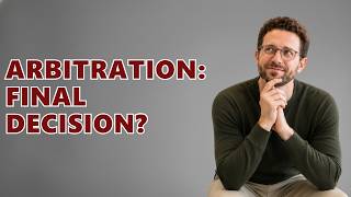What Is Binding Arbitration?