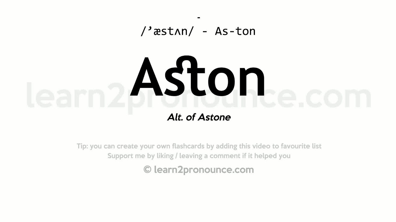 Pronunciation of Aston Definition of Aston YouTube