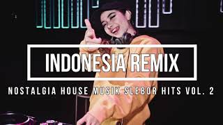 Nostalgia House musik Slebor Hits Vol  2