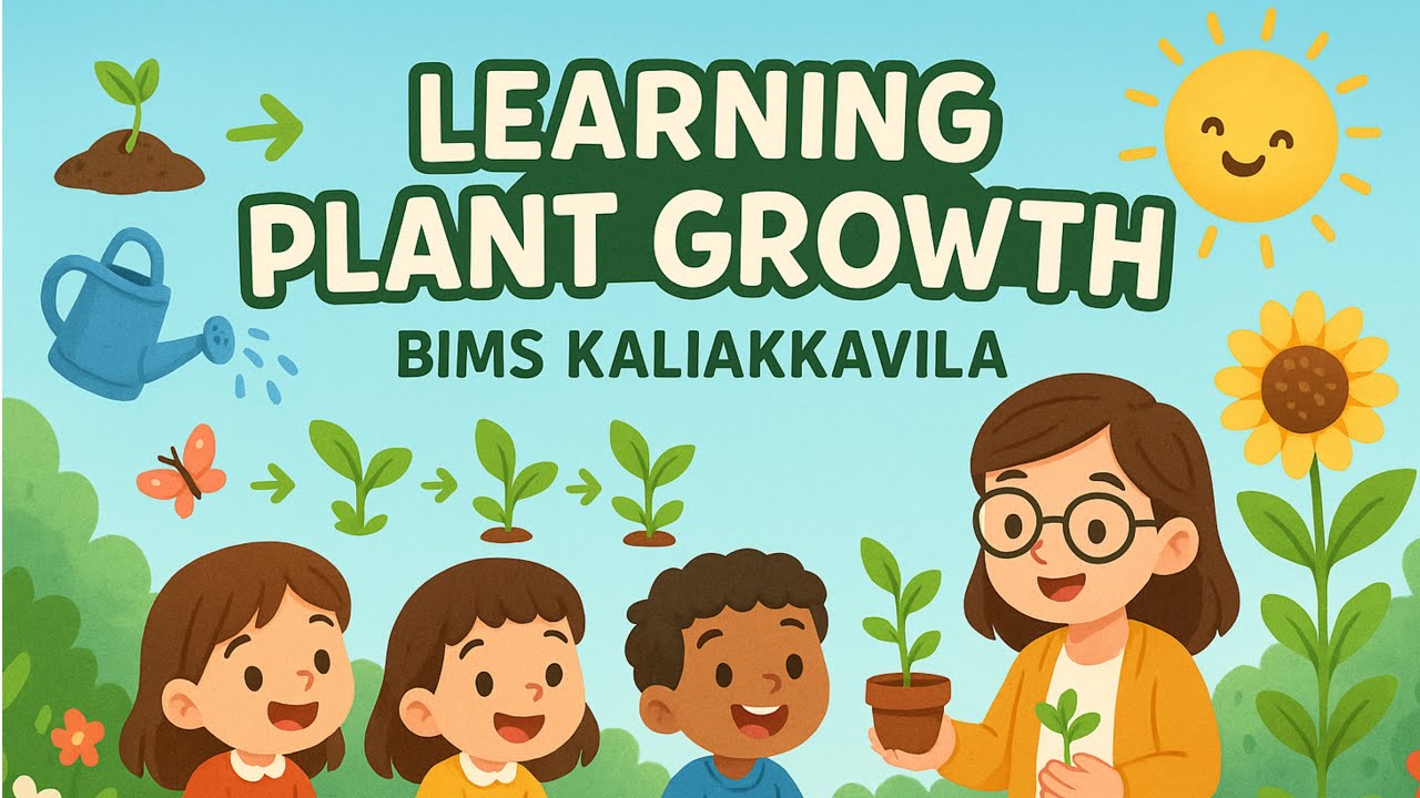 Learning the Plants Growth | Understanding Nature Through Practical Education | BIMS Kaliakkavila