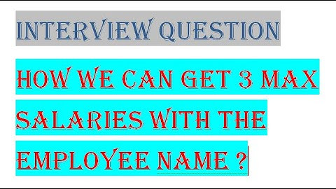 HOW WE CAN GET 3 MAX SALARIES WITH THE EMPLOYEE NAME #sql #postgresql #freshers