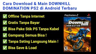 Cara Download &amp; Main DOWNHILL DOMINATION PS2 di Android Terbaru