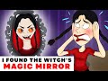 I found the Witch's magic MIRROR | My animated story