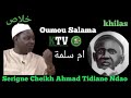 Oumou salamakhilasla vie des pouses des prophtes par serigne cheikh ahmad tidiane ndao