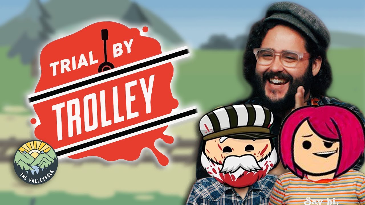We play TRIAL BY TROLLEY from CYANIDE AND HAPPINESS YouTube