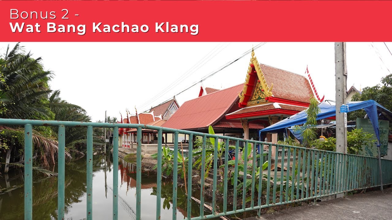 Wat Bang Kachao Klang ✨ Private Guided Tour & Team Bonding Activity (Bangkok's Cultural Heritage)