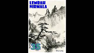 Seri Cerita Silat Lembah Nirmala Jilid 35