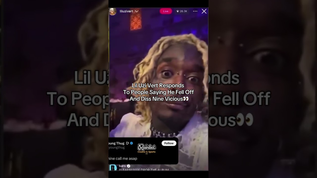 Lil Uzi Vert Responds To People Saying He Fell Off & Diss Nine Vicious Young Thug Chimes In Also