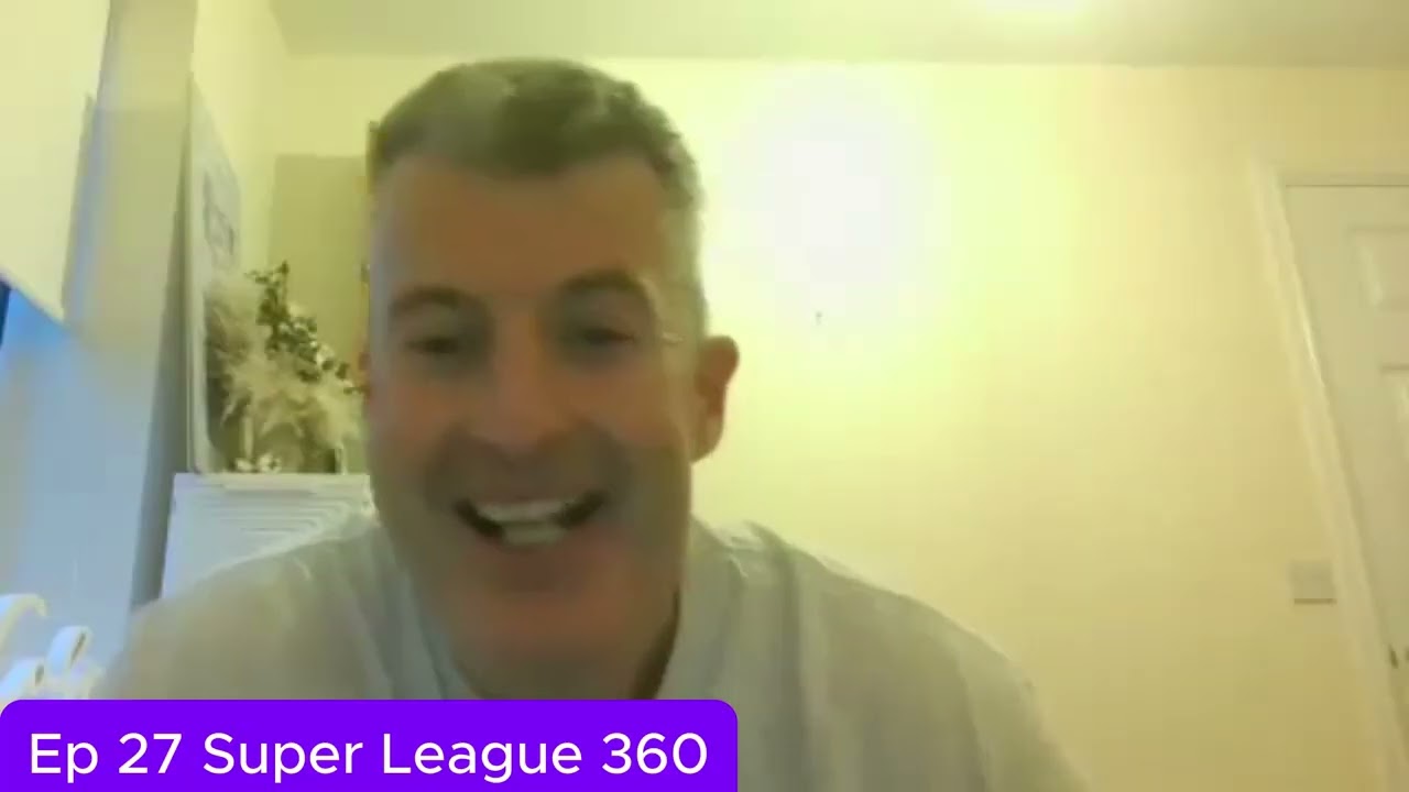 EP 27 Super League 360