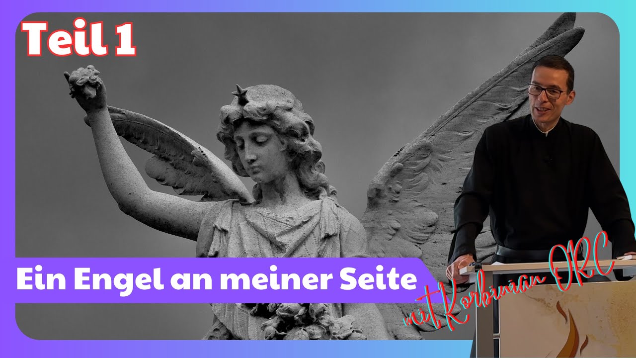 Pater Korbinian Brandmaier ORC: Leben mit dem Schutzengel: biblisch, kirchlich, alltagsnah