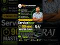 Coding Lekunda 10+ LPA jobs? ServiceNow Reality expalined in 90 mins Master class