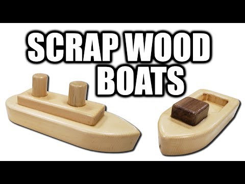 How to Make Scrap Wood Toy Boats (Father Son Project)