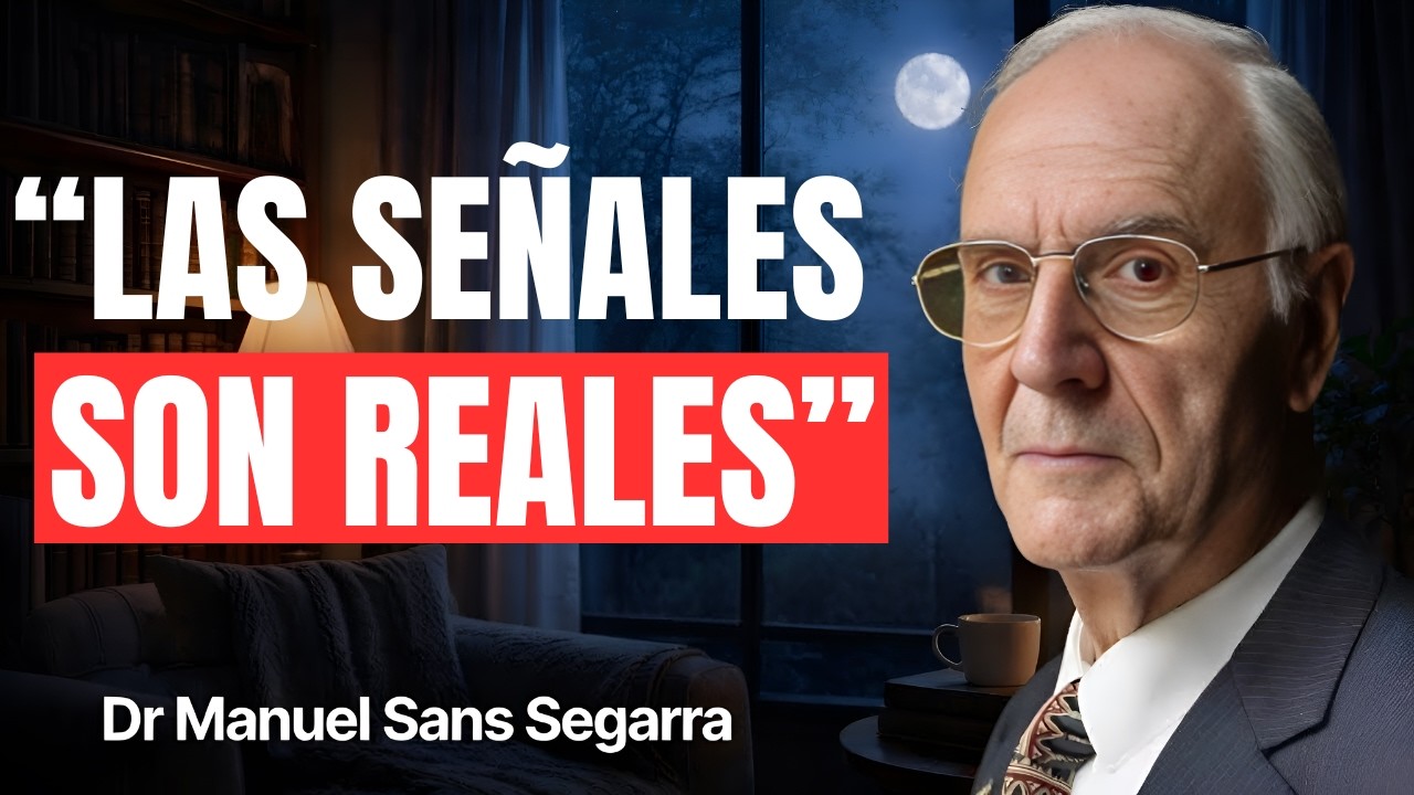 7 Señales que CONFIRMAN que un DIFUNTO Está CERCA DE TI AHORA MISMO | Dr. Manuel Sans Segarra