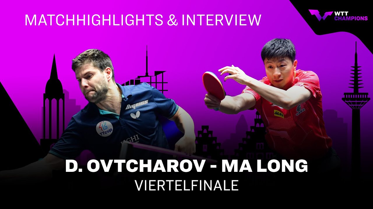 Dimitrij Ovtcharov - Ma Long I WTT Champions 2023 Frankfurt