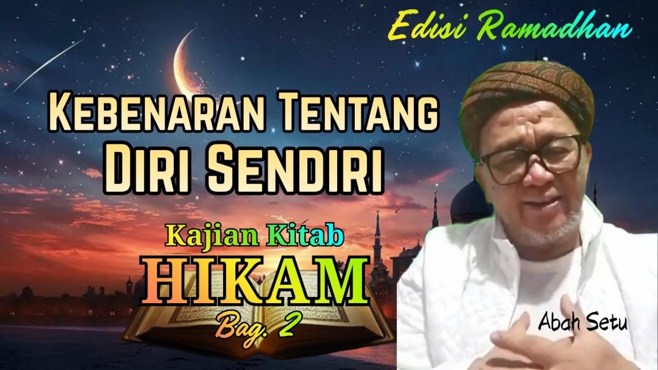 MEMAHAMI KEBENARAN TENTANG DIRI SENDIRI